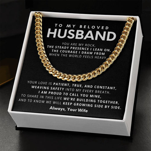 To My Beloved Husband, You are my rock,  the steady presence I lean on