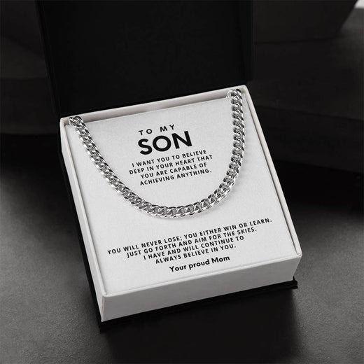 To my Son, You will never lose; you either win or learn