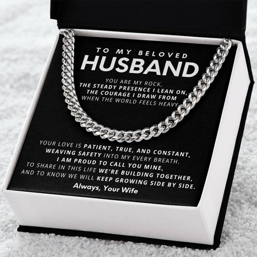 To My Beloved Husband, You are my rock,  the steady presence I lean on