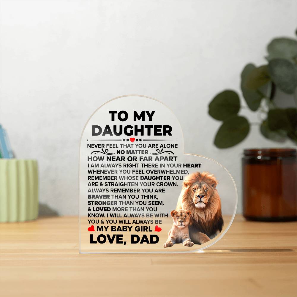 TO MY DAUGHTER BRAVER ACRYLIC HEART