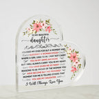 To My Beautiful Daughter Acrylic Heart Plaque