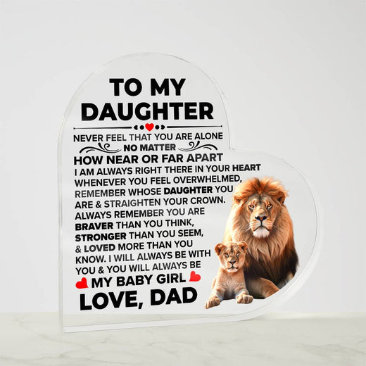 TO MY DAUGHTER BRAVER ACRYLIC HEART