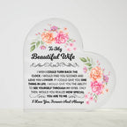 TO MY BEAUTIFUL WIFE ACRYLIC HEART PLAQUE