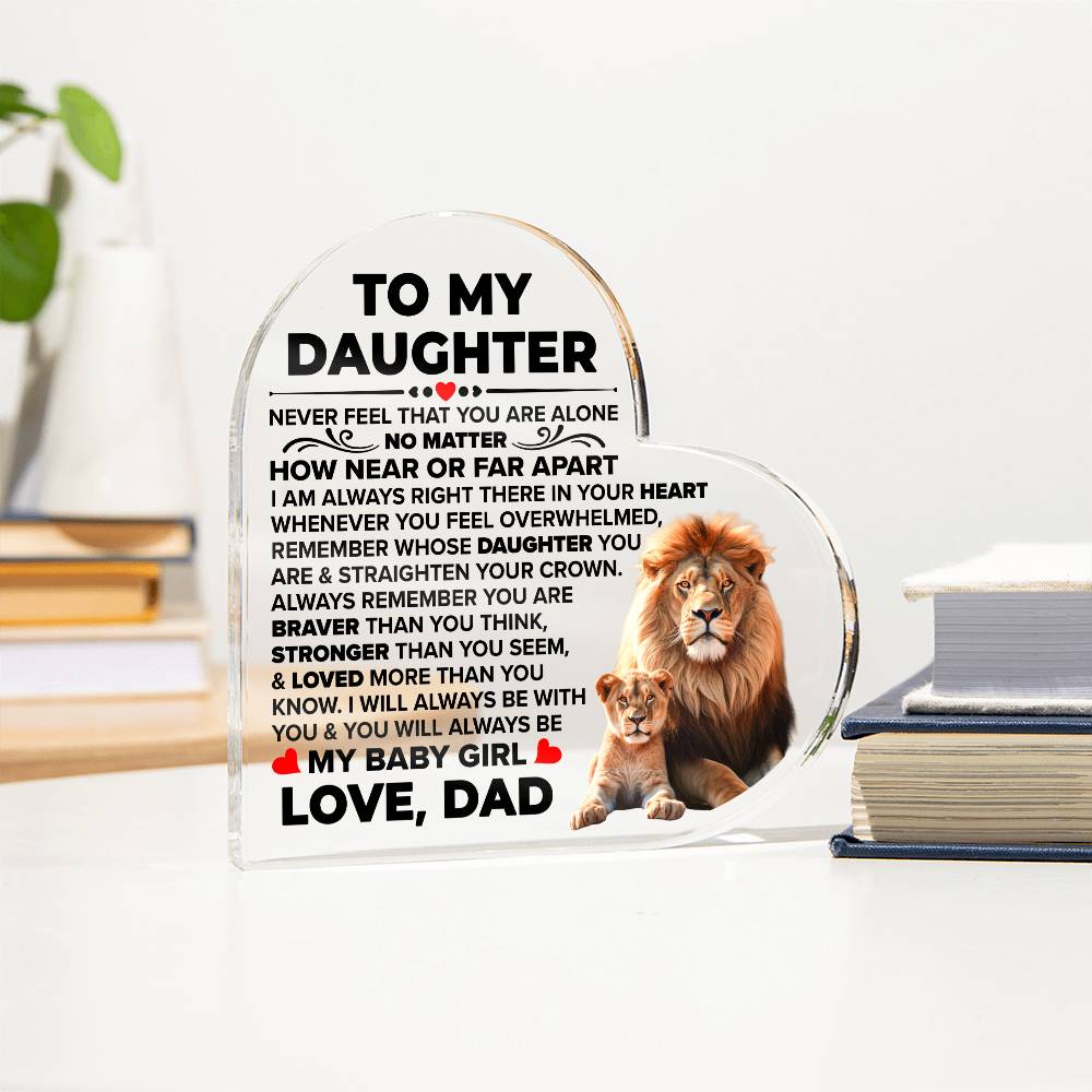 TO MY DAUGHTER BRAVER ACRYLIC HEART