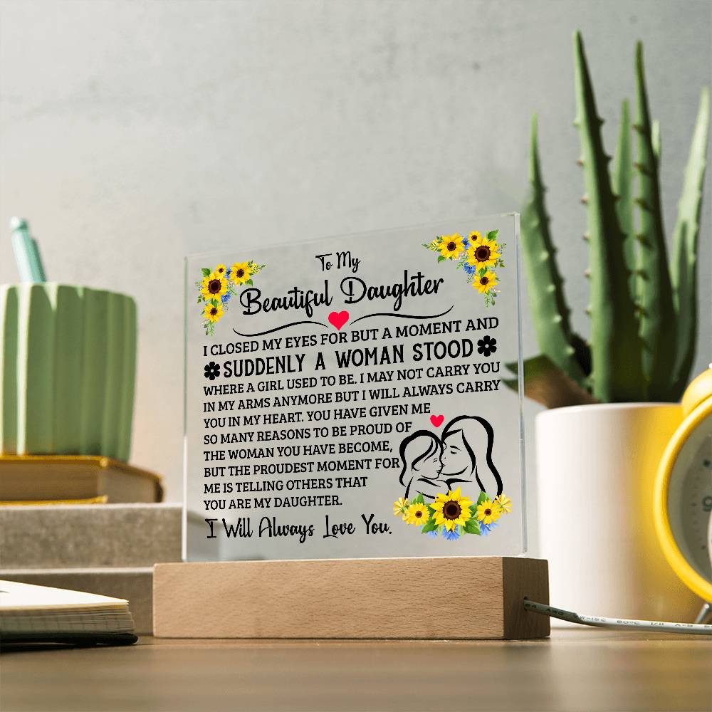 TO MY DAUGHTER SQUARE ACRYLIC PLAQUE