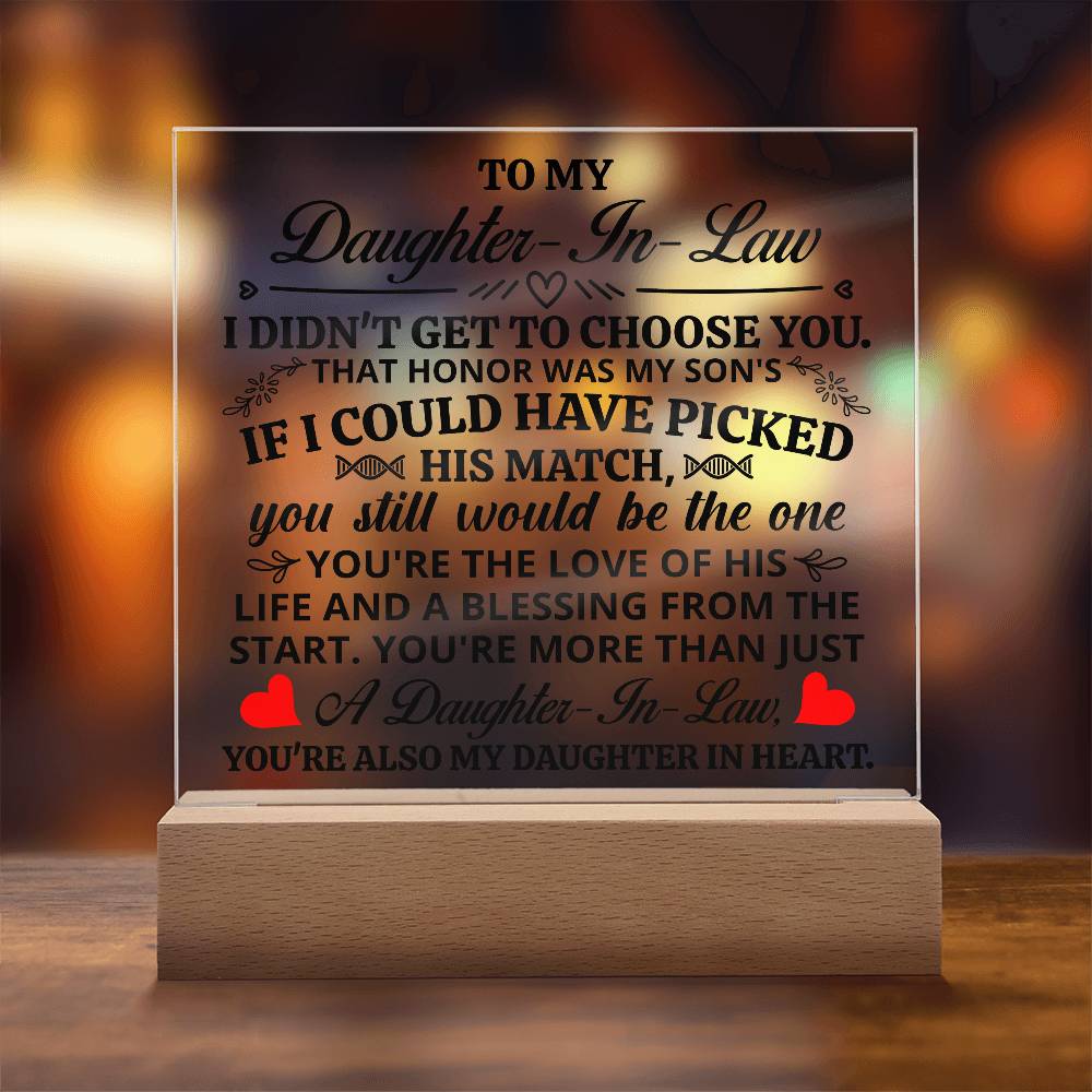 TO MY DAUGHTER IN LAW HONOR SQUARE ACRYLIC