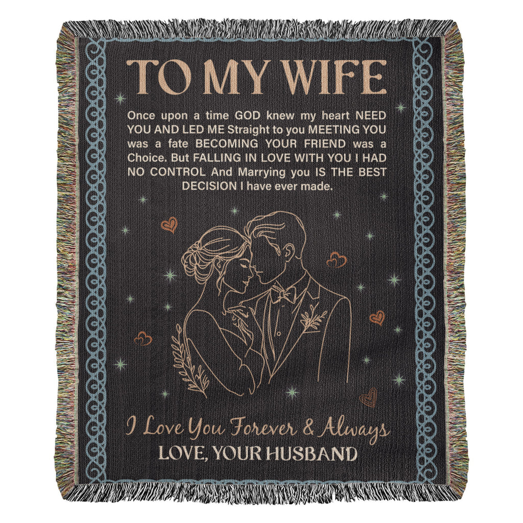 To My Wife - Heirloom Woven Blanket